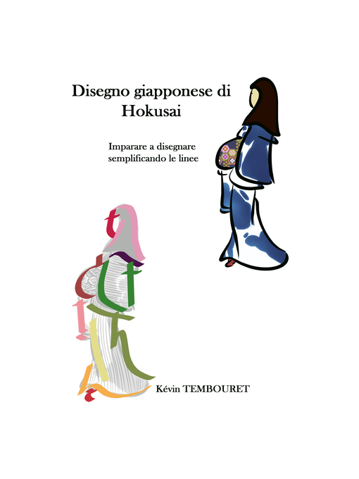 Title details for Imparare a disegnare semplificando le linee by Kevin TEMBOURET - Available